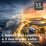 L'Asset Class Logistica e il suo doppio volto.